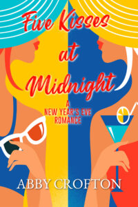 Five Kisses at Midnight cover two women facing each other wearing swimsuits and holding sunglasses and a drink